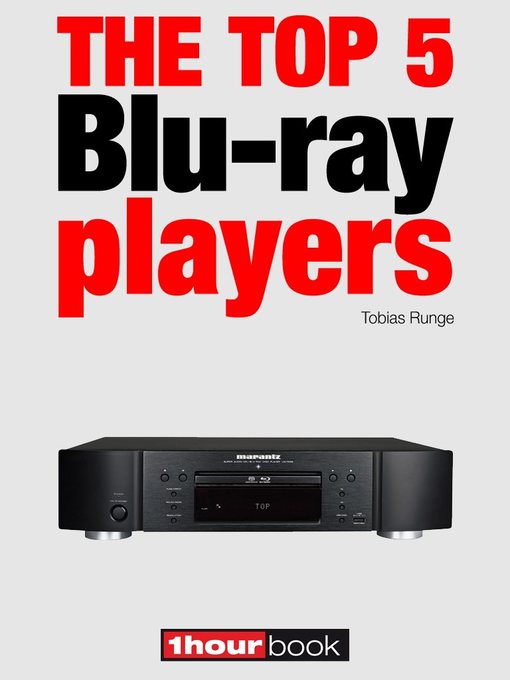 Title details for The top 5 Blu-ray players by Tobias Runge - Wait list